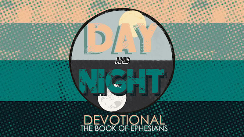 Day and Night Devotional Ephesians